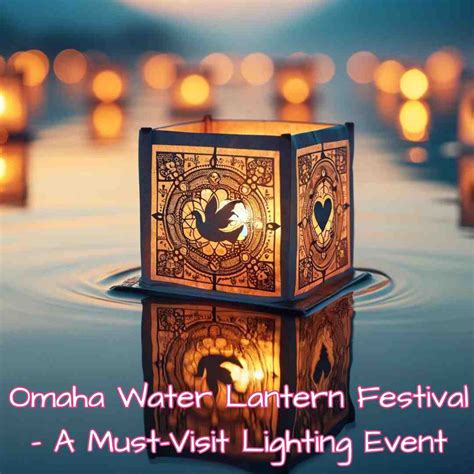 omaha water lantern festival